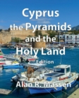 Cyprus, the Pyramids and the Holy Land - Book