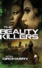 The Beauty Killers : A Crime Thriller - Book