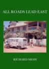 All Roads Lead East - Book