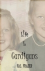 Life in Cardigans - Book