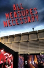 All Measures Necessary - Book