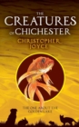 The Creatures of Chchester : The one about the golden lake - Book