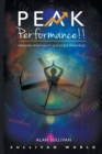 Peak Performance!! : Merging Spiritual and Success Principles - Book