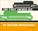The First Golden Age of British Advertising - Book