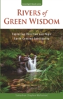 Rivers of Green Wisdom : Exploring Christian and Yogic Earth Centred Spirituality - Book