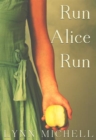 Run, Alice, Run - eBook