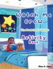Watch me Grow : The Preschool Edition: Activity Book - Book