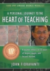 A Personal Journey to the Heart of Teaching - Book