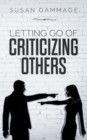 Letting Go of Criticizing Others - Book