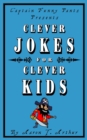 Captain Funny Pants Presents Clever Jokes for Clever Kids - eBook