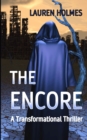 The Encore : A Transformational Thriller - Book
