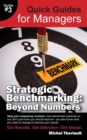 Strategic Benchmarking : Beyond Numbers - Quick Guides for Managers - Book
