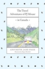 The Travel Adventures of Pj Mouse : In Canada - Book