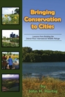 Bringing Conservation to Cities : Lessons from Building the Detroit River International Wildlife Refuge - eBook