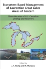 Ecosystem-Based Management of Laurentian Great Lakes Areas of Concern : Three Decades of U.S. - Canadian Cleanup and Recovery - eBook
