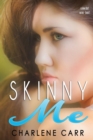 Skinny Me - Book