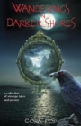 Wanderings on Darker Shores : a collection of strange tales and poems - Book