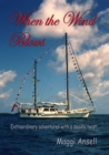 When The Wind Blows, Extraordinary Adventures With A Deadly Twist - eBook