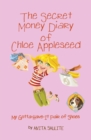 The Secret Money Diary of Chloe Appleseed : My Gotta Have It Pair Of Shoes - eBook