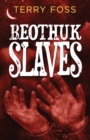 Beothuk Slaves - Book