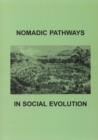 Nomadic Pathways in Social Evolution - Book