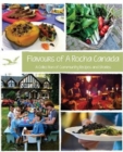 Flavours of a Rocha Canada : A Collection of Community Recipes and Stories - Book