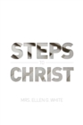 Steps to Christ 1882 Edition - Book