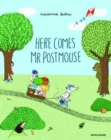 Here Comes Mr Postmouse - Book