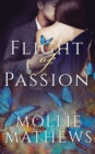 Flight of Passion : Love Among The Butterflies - Book