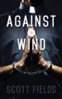 Against the Wind - Book