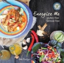 Energize Me : Gluten Free, Lactose Free - Book