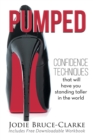 Pumped : Confidence Techniques That Will Have You Standing Taller In The World - eBook