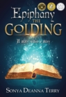 Epiphany - THE GOLDING : A story within a story - eBook