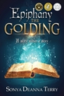 Epiphany - The Golding : A Story Within a Story - Book