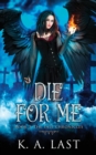 Die for Me - Book
