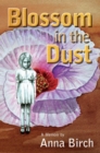 Blossom in the Dust - eBook