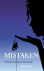 Mistaken : Why do they want her dead? - eBook