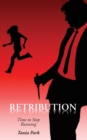 Retribution : Time to Stop Running - Book