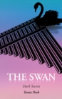 The Swan : Dark Secrets - Book