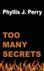 Too Many Secrets - Book
