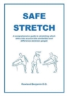 Safe Stretch : A Comprehensive Guide to Stretching Which Takes Into Account the Similarities and Differences Between People - Book