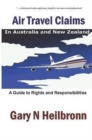 Air Travel Claims : A Guide To Rights and Responsibilities - Book