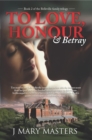 To Love, Honour & Betray - eBook