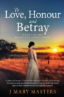 To Love, Honour and Betray : Book 2 in the Belleville Family Series - Book