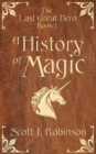A History of Magic : The Last Great Hero: Book 2 - Book