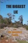 The Biggest Lie and the Greatest Truth - Book