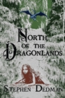 North of the Dragonlands - Book