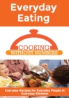 Cooking Without Numbers(r) - Everyday Eating - Book