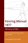 Fencing Manual 1877 - Book