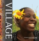 Village : Life Captured Through a Simple Lens - Book